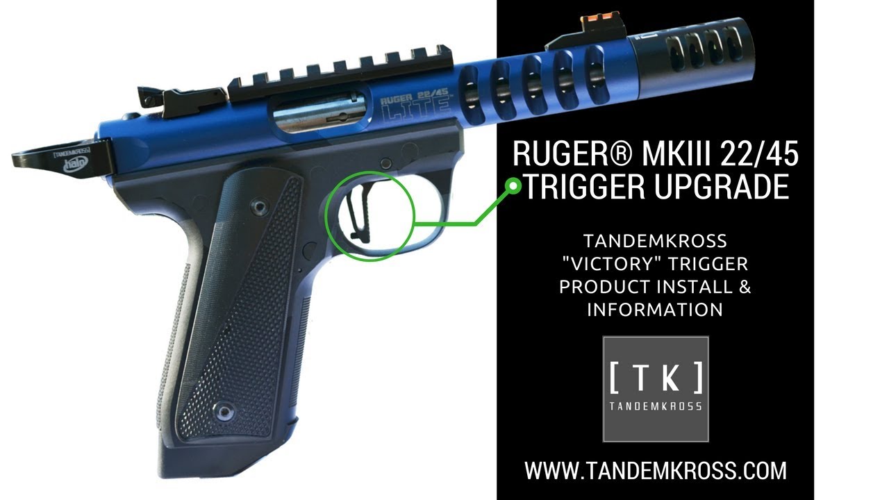 Ruger MKIII 22/45 Trigger Upgrade | TANDEMKROSS 
