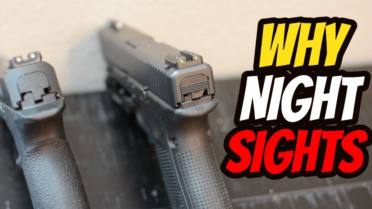 Why You Need Night Sights!