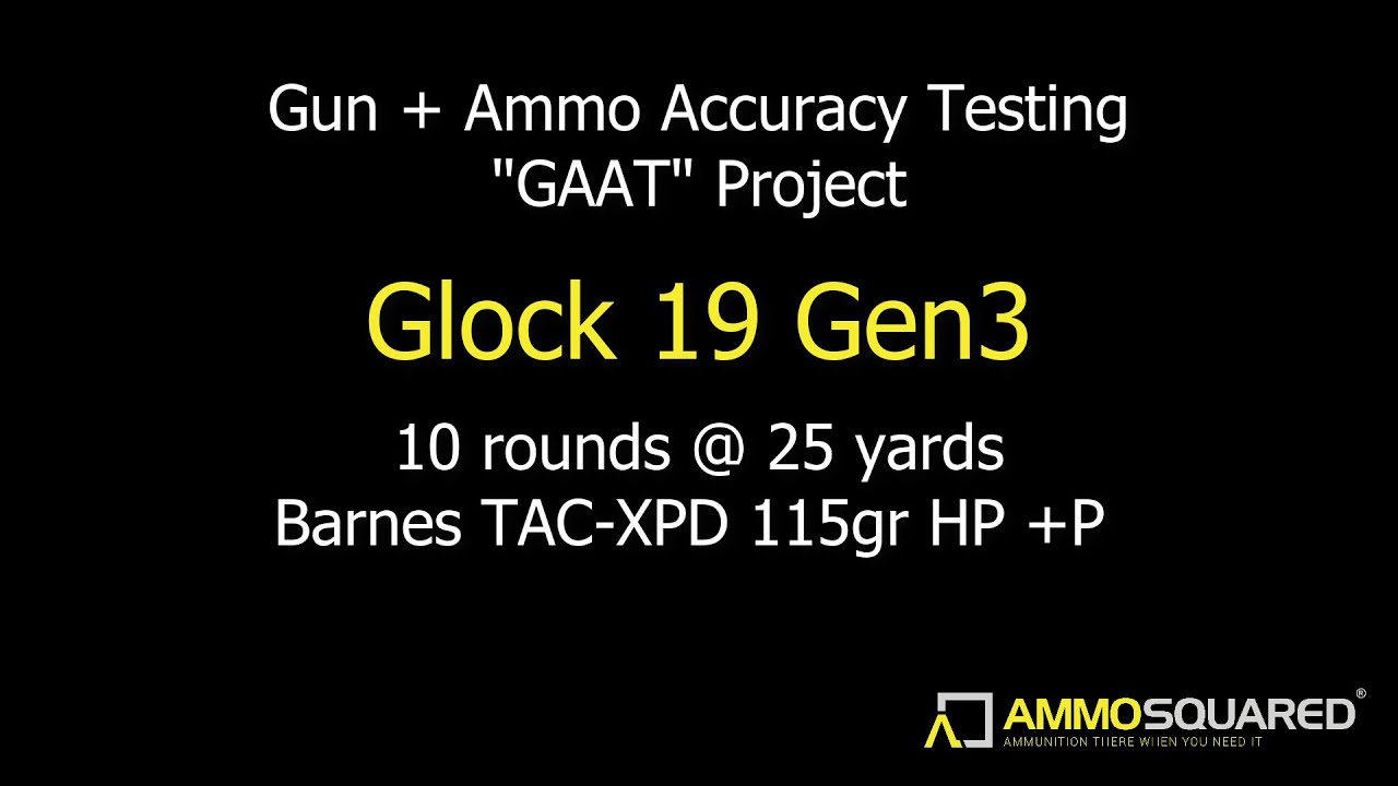 Glock 19 Gen 3 Accuracy with Barnes TAC-XPD 115gr HP Plus P