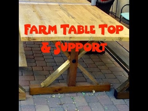 Farm House Table, Top & support system,  Part 1 of 2