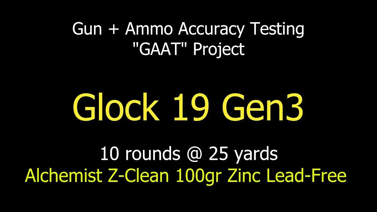Glock 19 Gen 3 with Alchemist Z Clean 100 Zinc Lead Free
