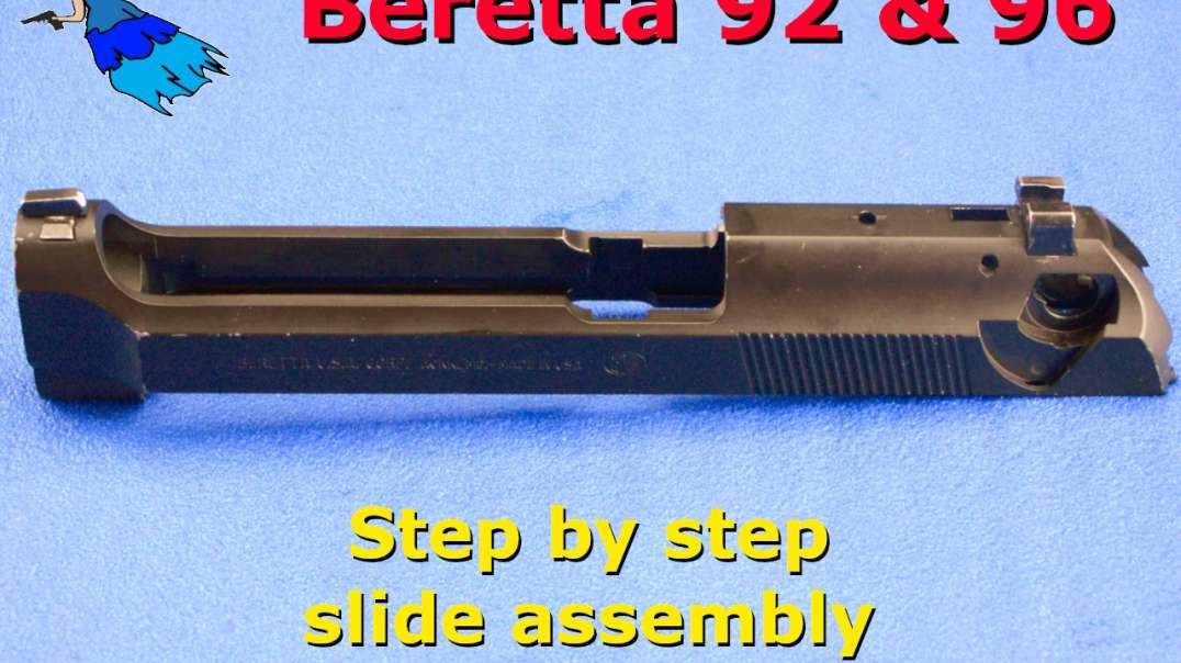 Beretta 92 96 M9 Slide Reassembly