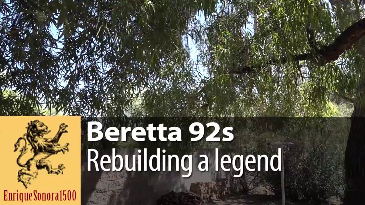 Beretta 92s Rebuilding a legend Part 1