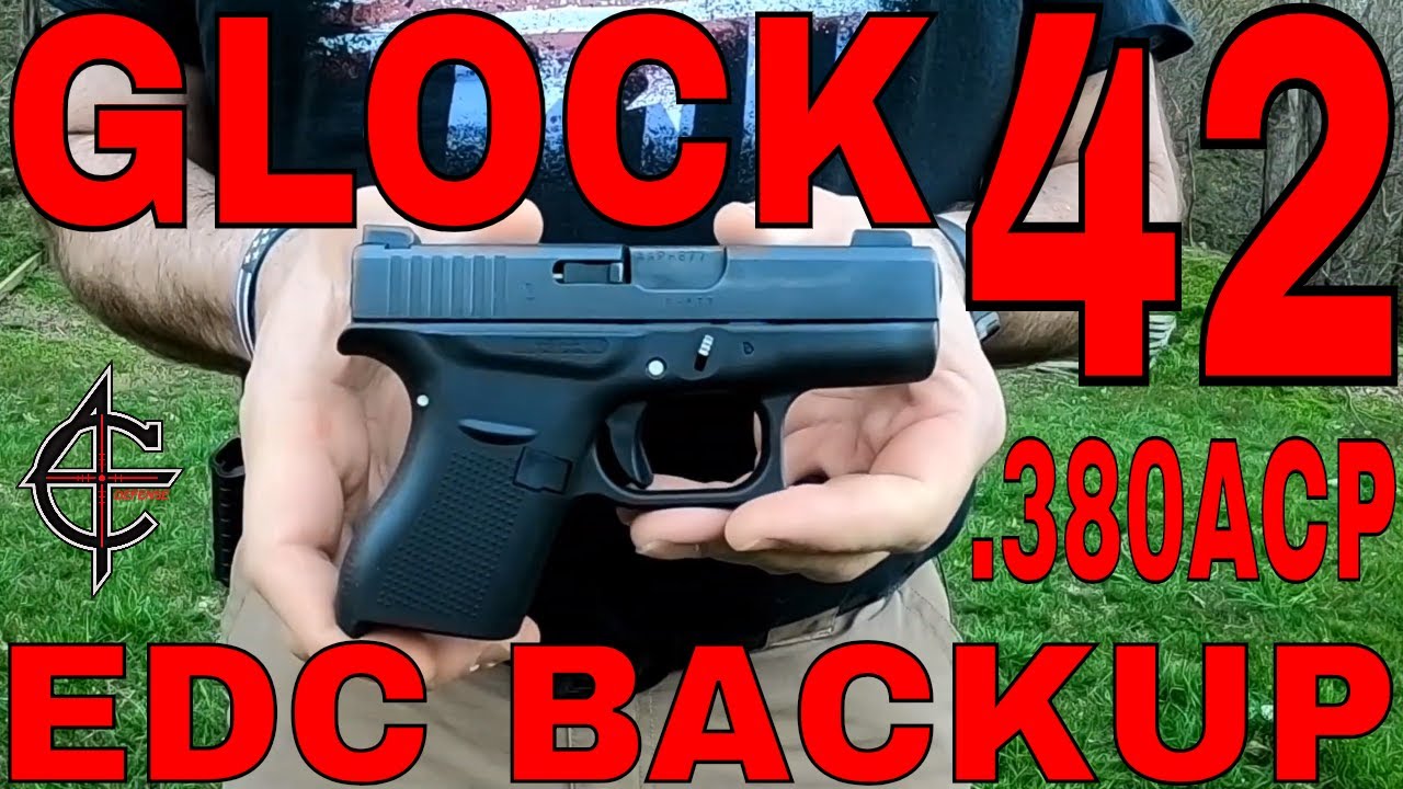 Glock 42 EDC or Backup Gun