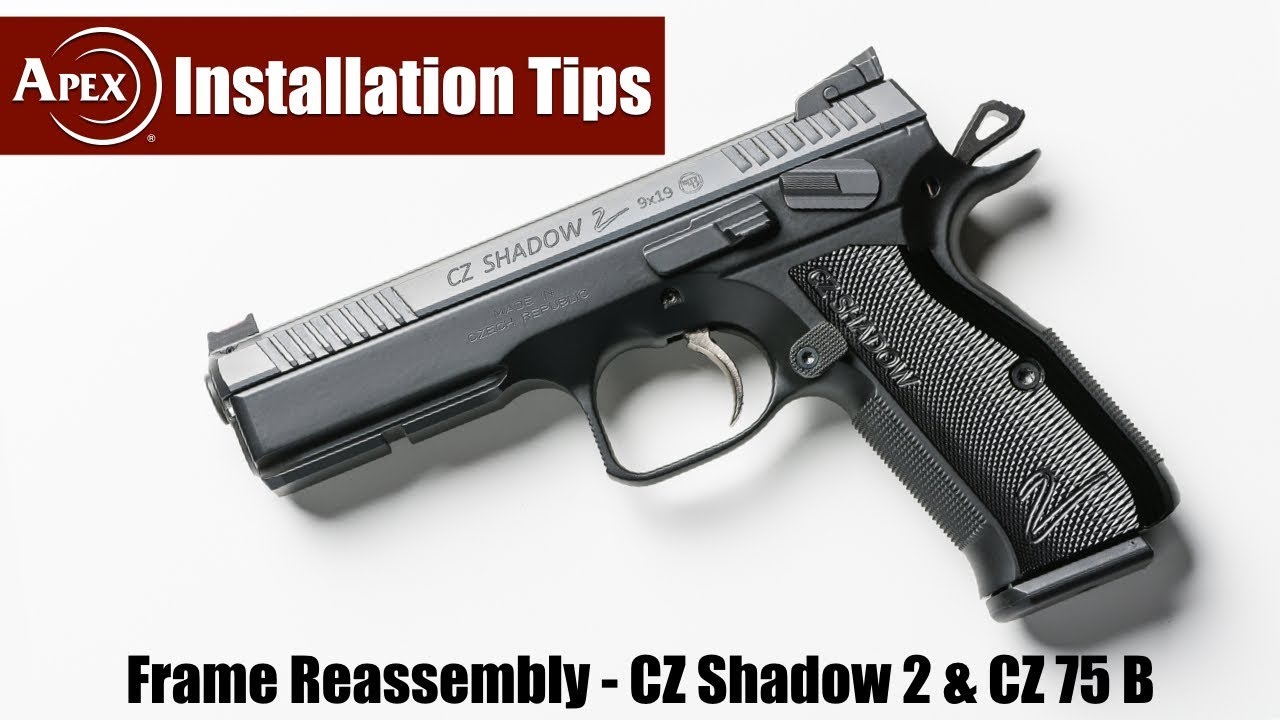 How To Reassemble The CZ Shadow 2 & CZ 75 B Frames