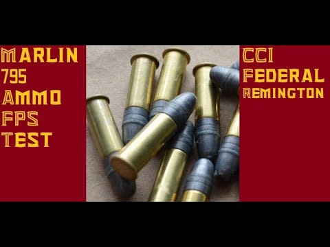 Marlin 795 Ammo FPS Test