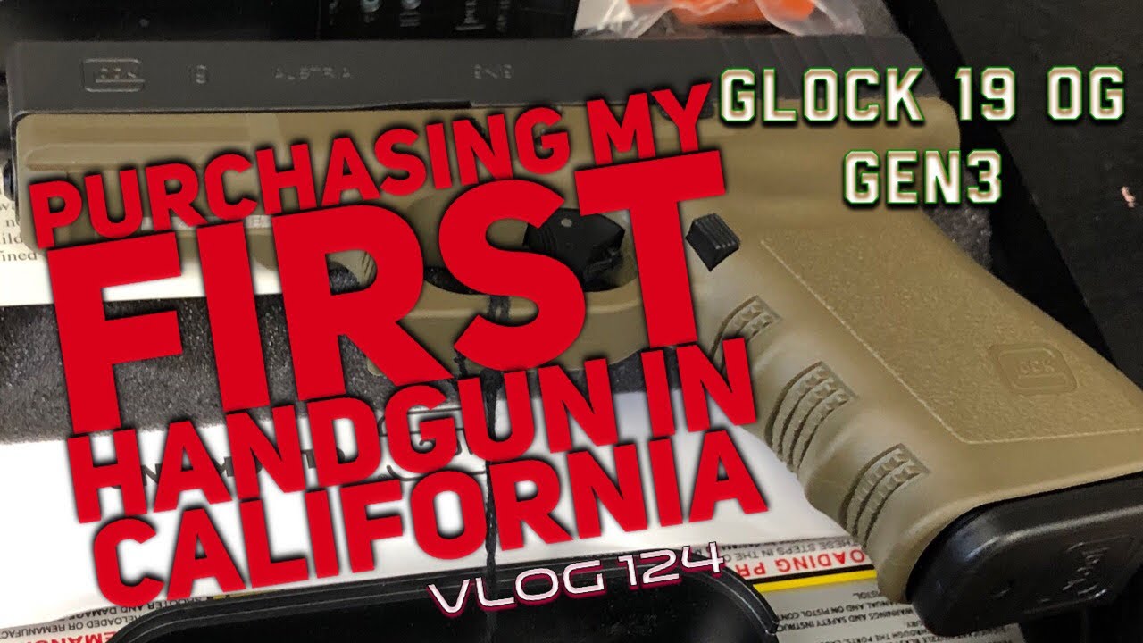 Purchasing my first handgun in California (Glock 19 OD gen3)  2019 - vlog 124