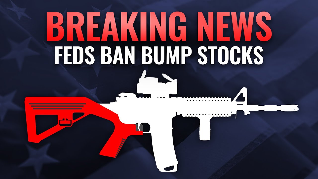 Legislative Update: Bump Stocks Banned