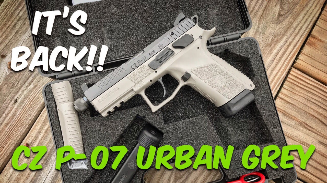 IT'S BACK!! - CZ P-07 Urban Grey!