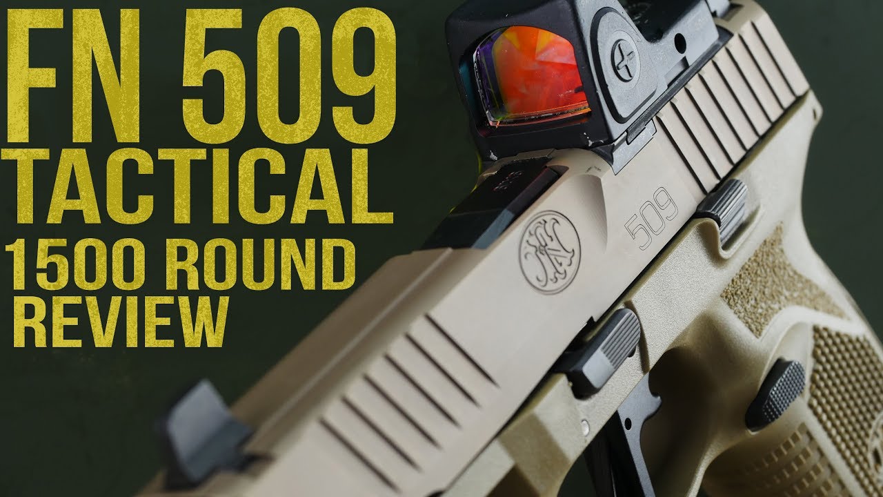 FN 509 Tactical Review After 1500 Rounds