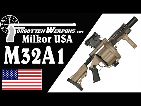 Milkor M32 and M32A1 40mm Grenade Launchers