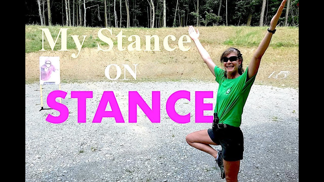 ARMED and Feminine - My Stance on Stance
