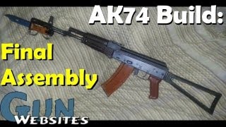 Final Assembly, AK74 Build (6 of 7)