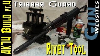AK47 Trigger Rivet Tool (AK74 Build 4 of 7)