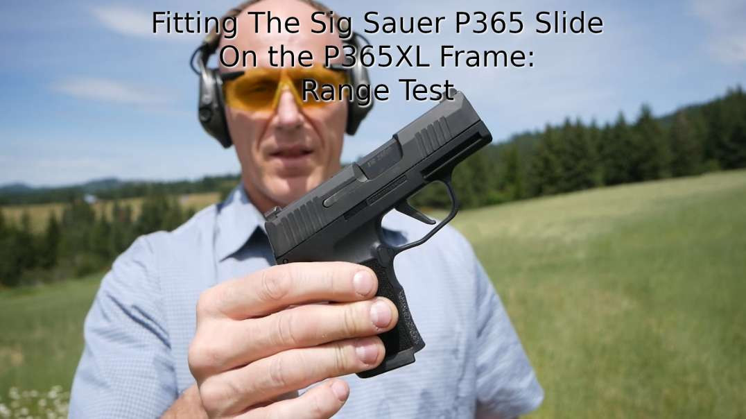 Fitting the shorter P365 slide on a P365XL: Range Test