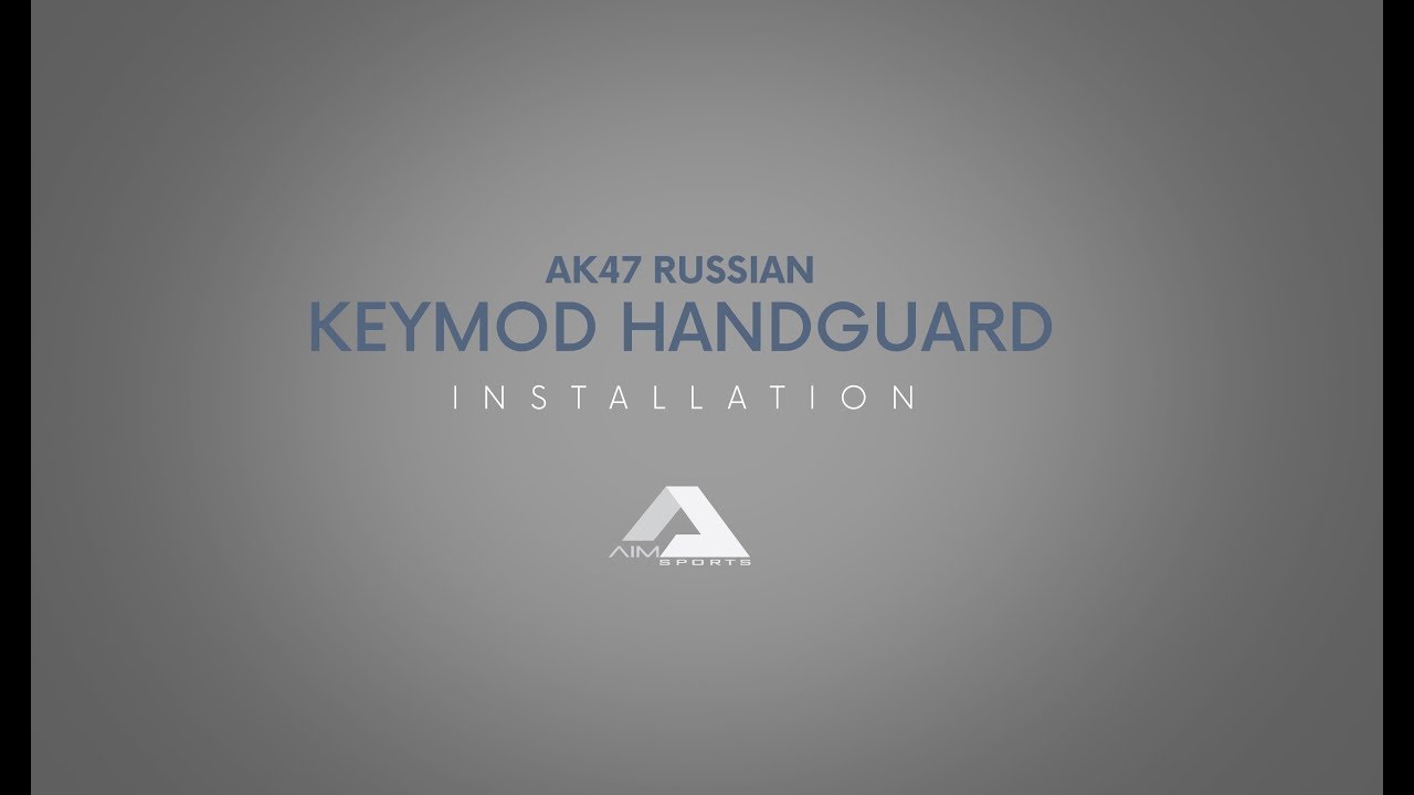 AK47 Handguard installation - AIM Sports Inc.