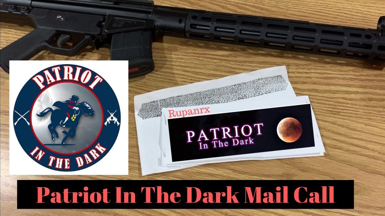 Mail Call from Patriot In The Dark