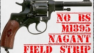 M1895 Nagant Revolver Field Strip