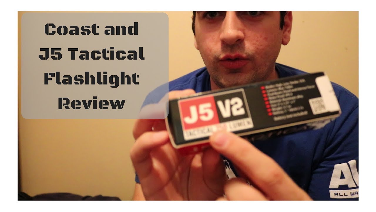 Coast and J5 Tactical Flashlight Review