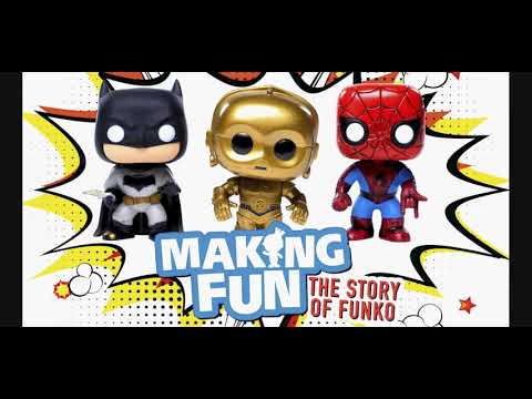 Making Fun The Story of Funko - 2019 Movie Reviews