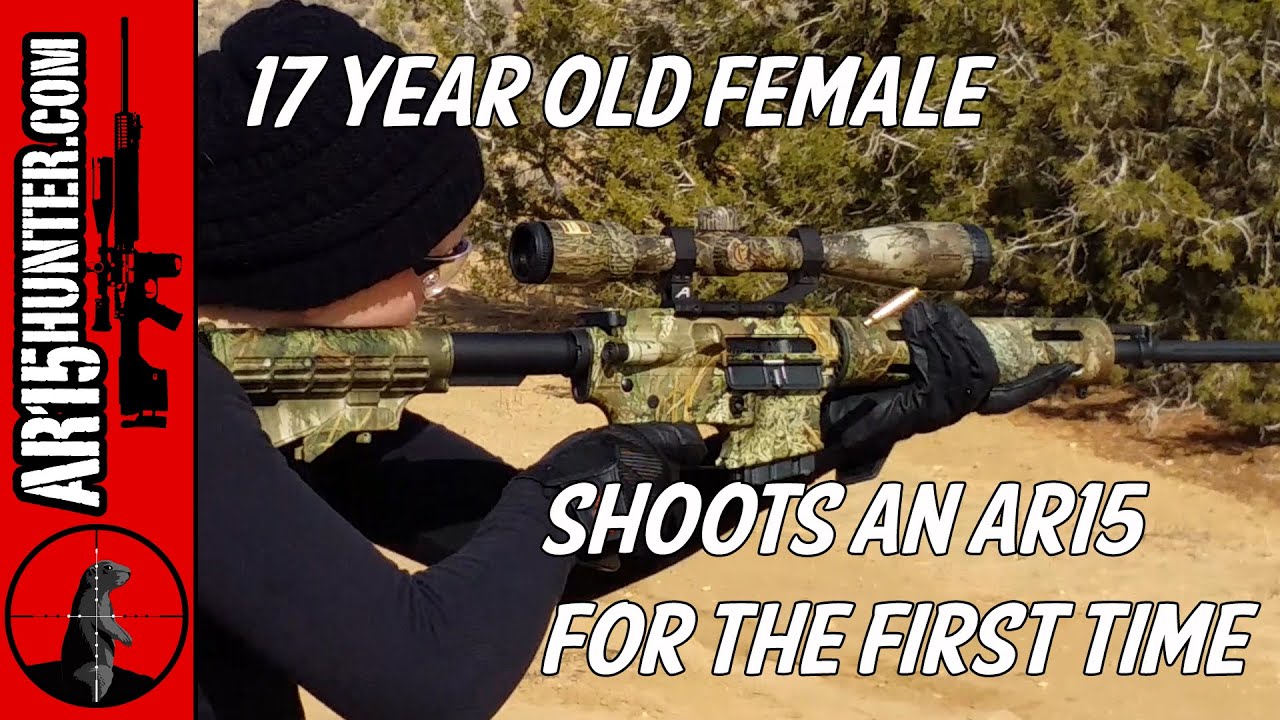 17 Year Old Female Shoots an AR15 for the First Time