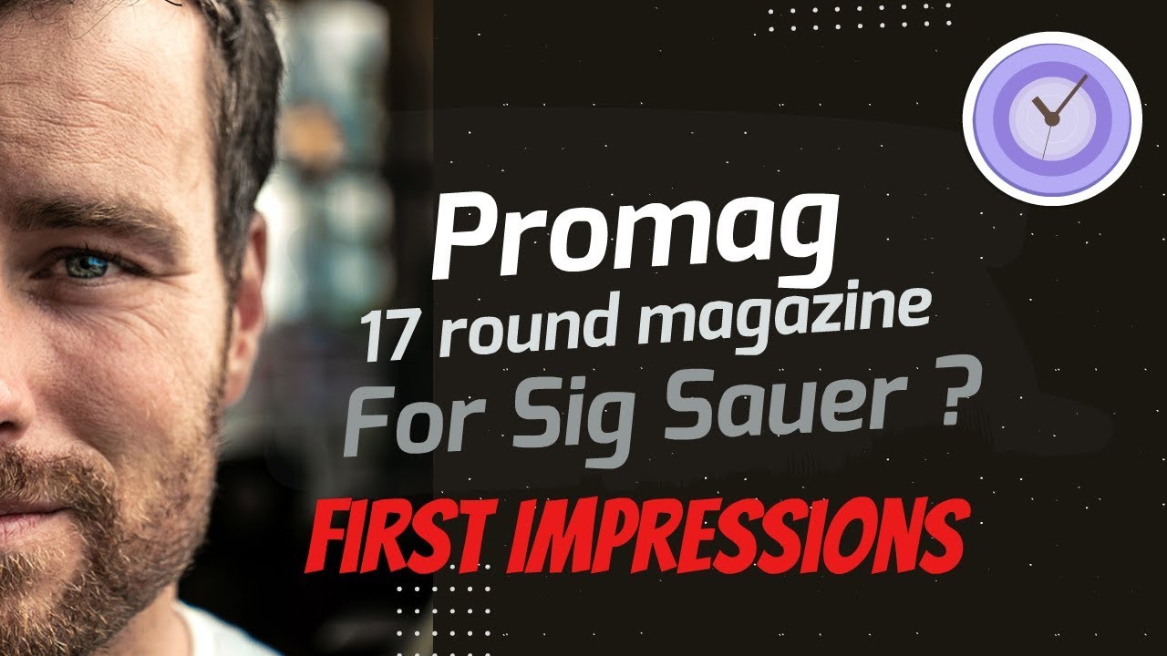 Promag sig sauer p320c 9mm 17-round magazine first impression