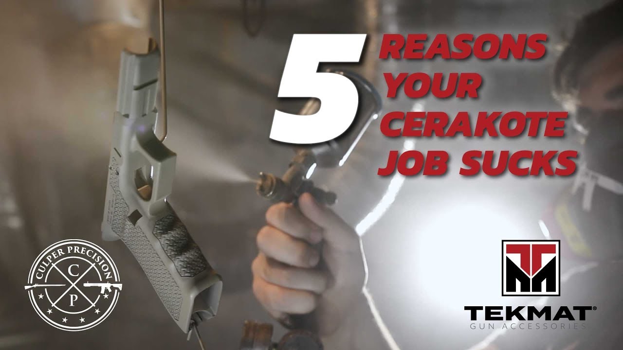 5 Reasons Why your Cerakote Job Sucks