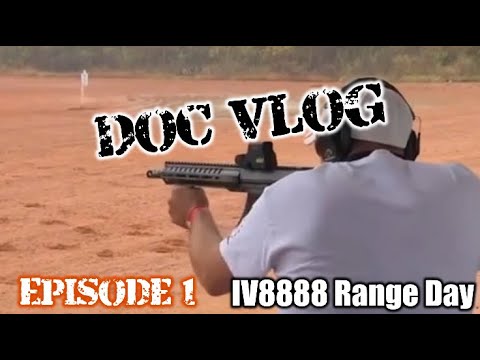 My First Vlog: IV8888 Range Day 2019