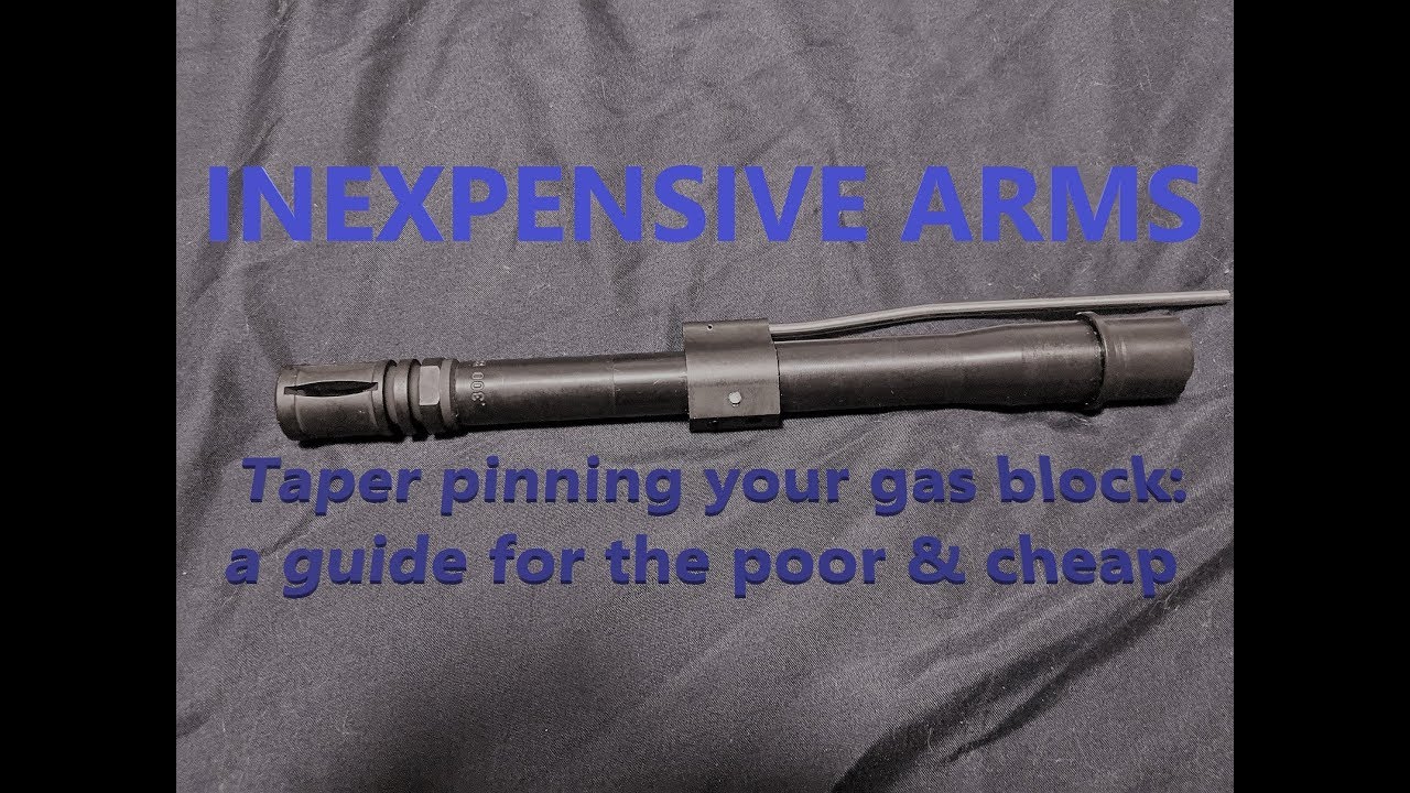 How to Pin a Gas Block: a comprehensive guide for the poor and cheap among us.