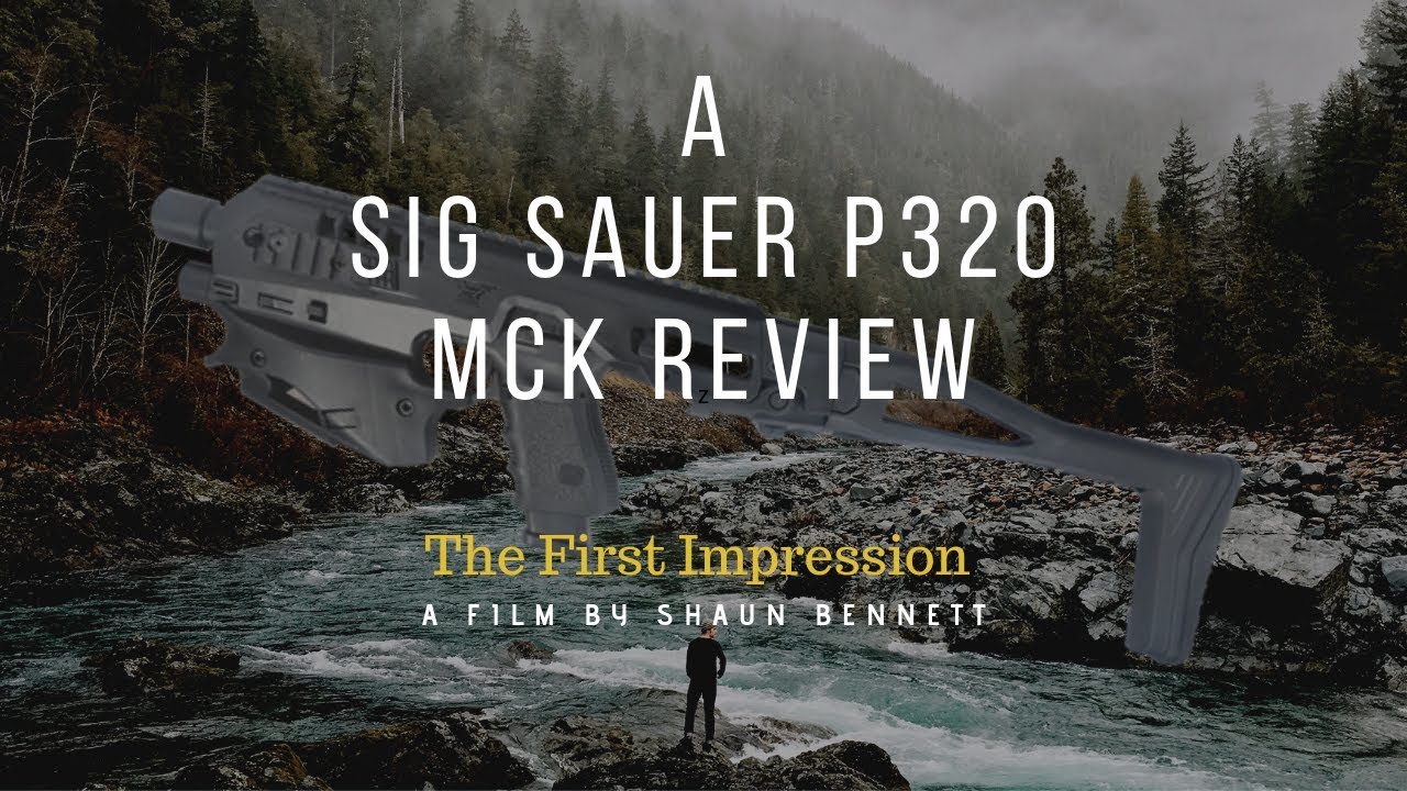 Sig Sauer P320 MCK Review | First impressions