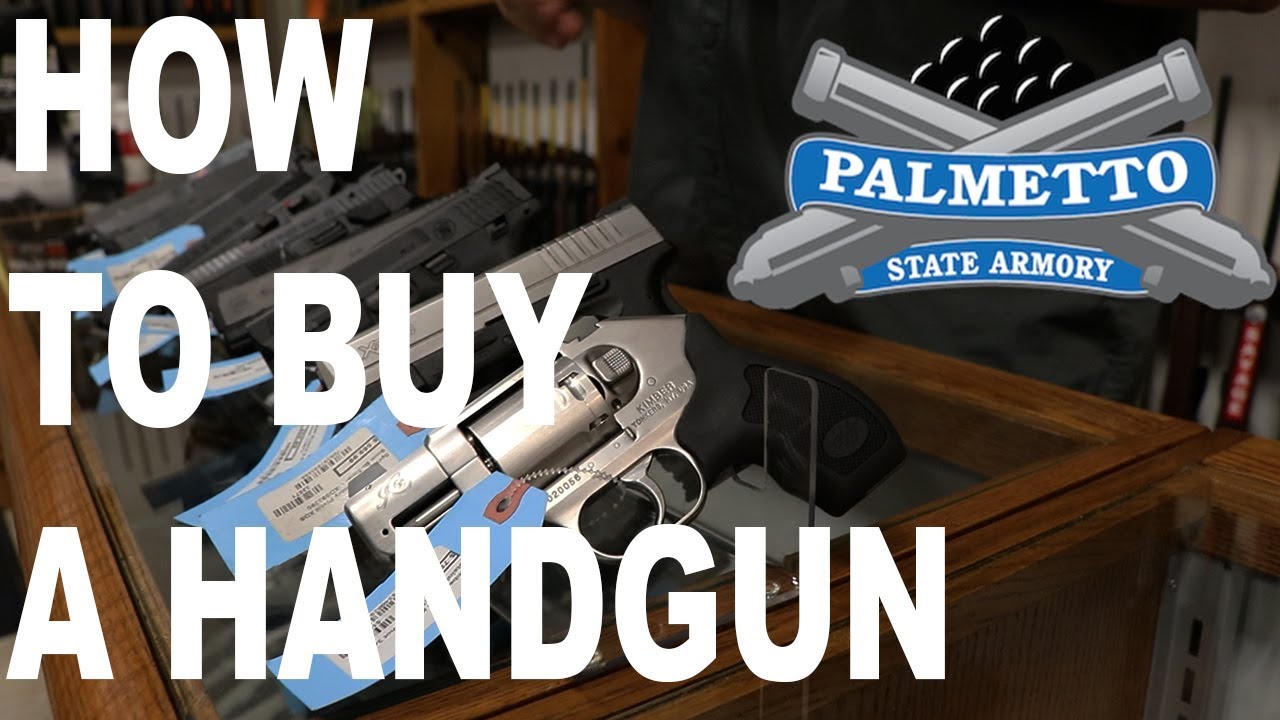 HOW TO BUY A HANDGUN