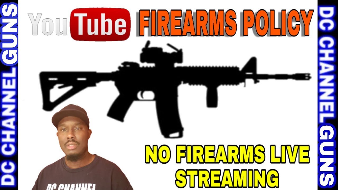 YouTube Ban Gun Channel's Live Streaming With Firearms | GUNS