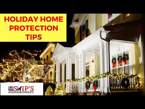 How to protect your home for the holidays