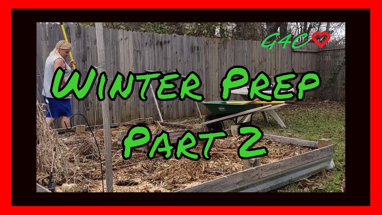 Part 2 Winterizing The Garden | The Good, The Bad, and The Ugly
