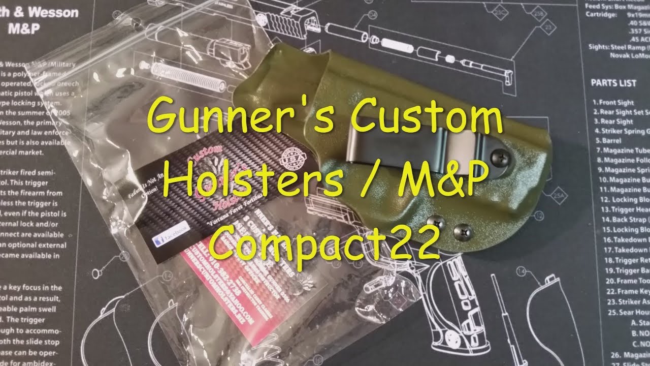 Gunner's Custom Holsters Review/M&P Compact 22