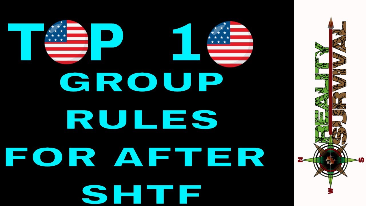 Top 10 Prepper Group Rules For Survival After SHTF