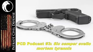 PCD Podcast #3: Sic semper evello mortem tyrannis