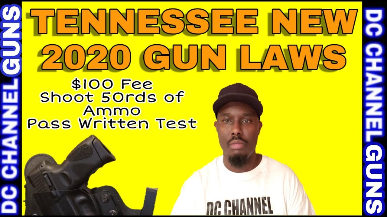 Tennessee CCW New Gun Laws Enhanced Handgun Permit Take Effect 2020 | GUNS