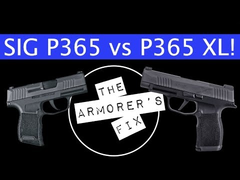 SIG P365 vs P365 XL 2019 REVIEW!