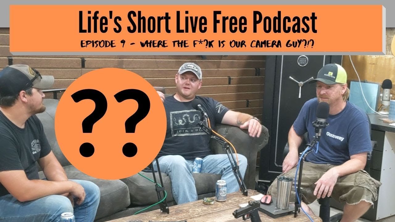 LSLF Ep. 9: Where the f*?k is our camera guy?!?!
