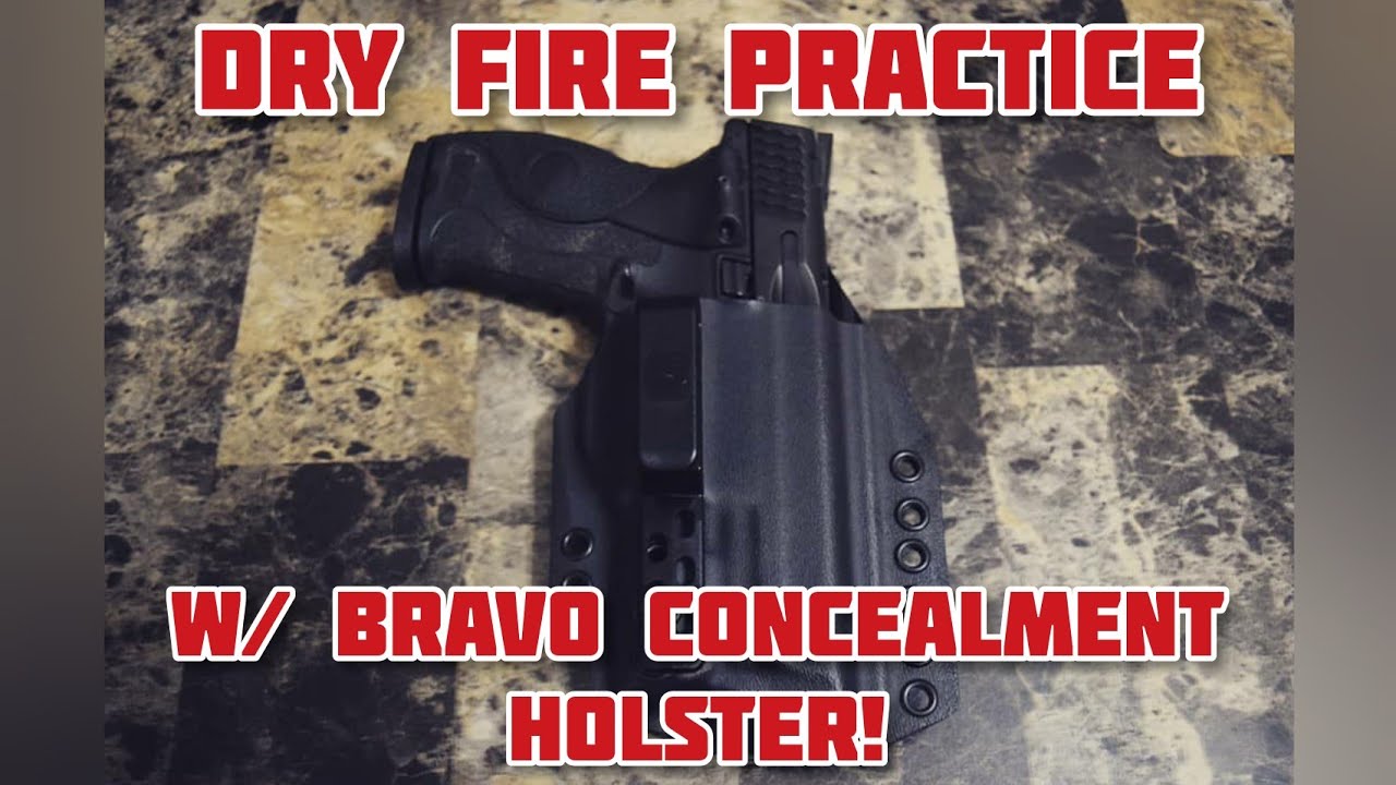 Dry Fire Practice W/ Bravo Concealment Holster!