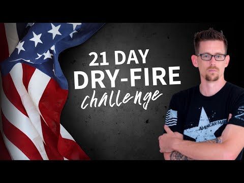 21 Day Dry Fire Challenge