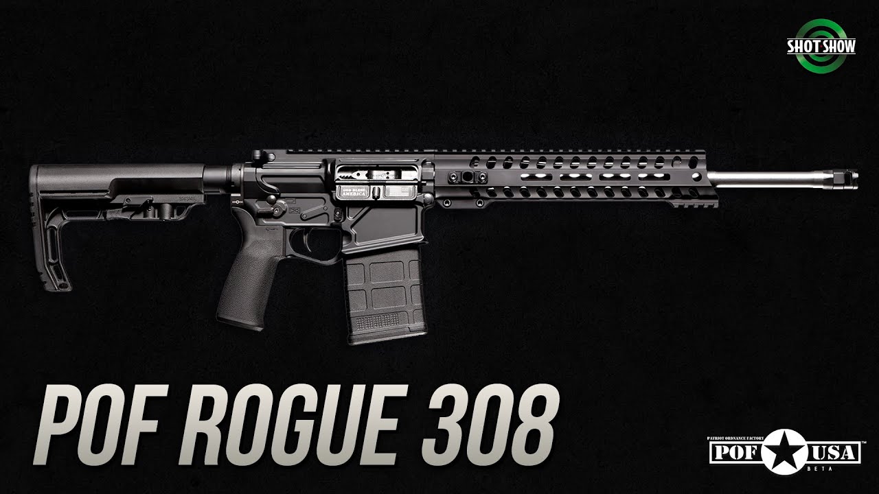 POF Rogue .308 Under 6lbs! - SHOT Show 2020