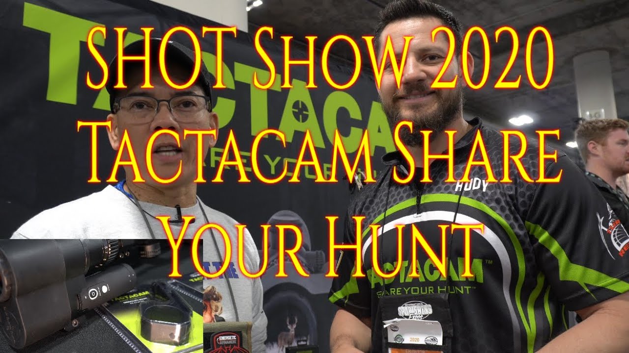 SHOT Show 2020 Tactacam Share Your Hunt