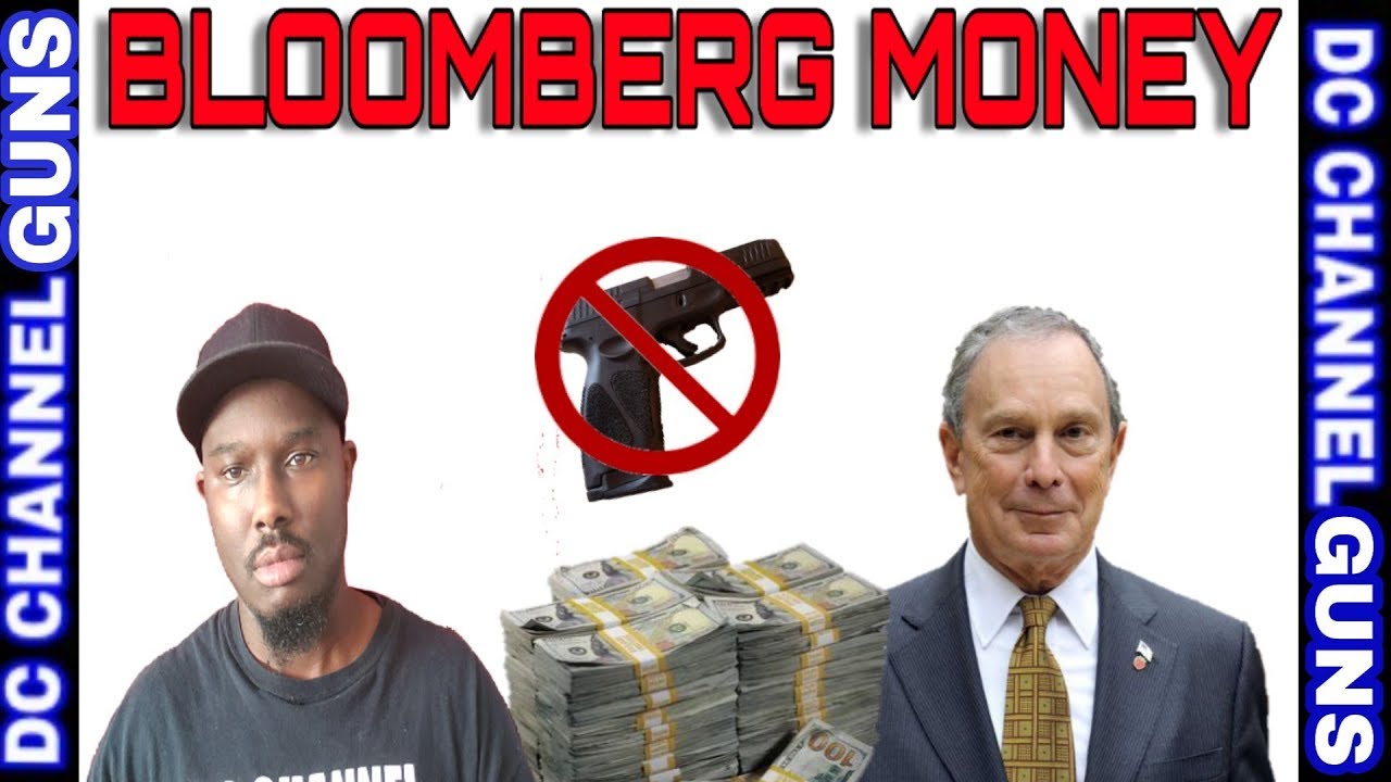 Bloomberg Spending $Millions To Go After The 2A | GUNS