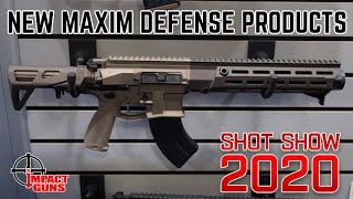 New from Maxim Defense - SHOT Show 2020