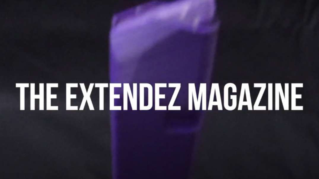 Extenendez Mags by IvanTheTroll Presented by Deterrence Disp.mp4