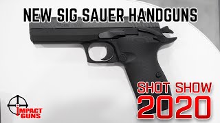 New Handguns From Sig Sauer - SHOT Show 2020