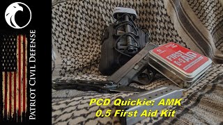 PCD Quickie: AMK 0.5 First Aid Kit