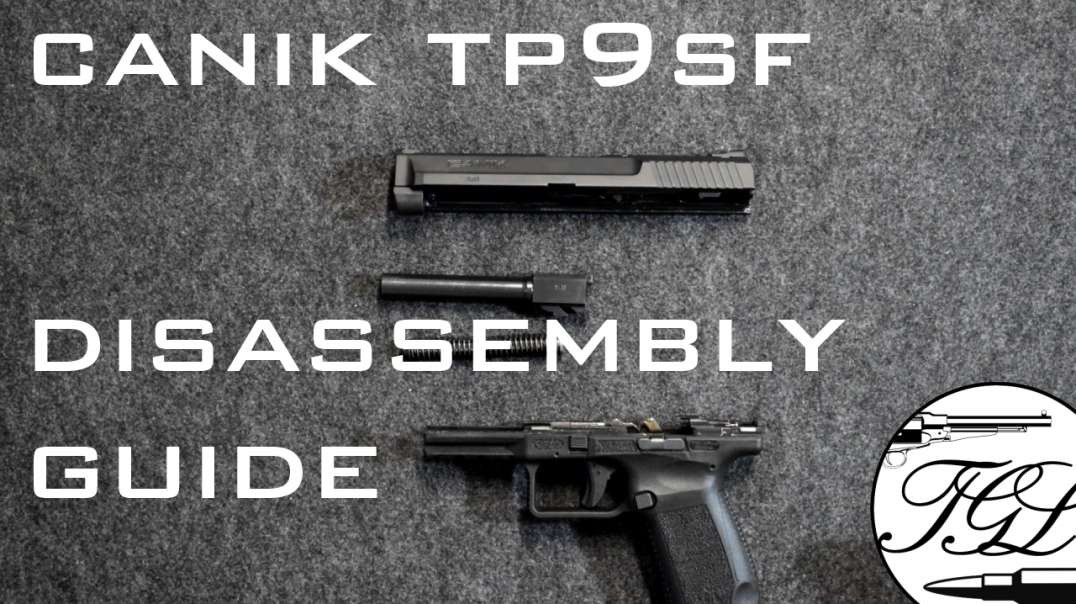 Canik TP9SF Field Strip/ Disassembly Guide